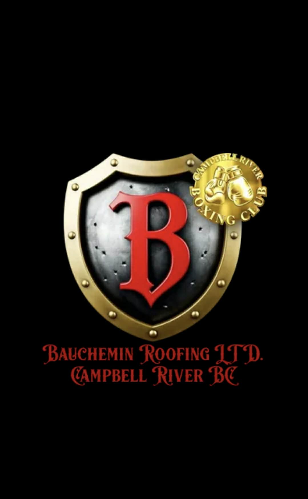 Beauchemin Roofing sponsoring the Campbell River Boxing Club
